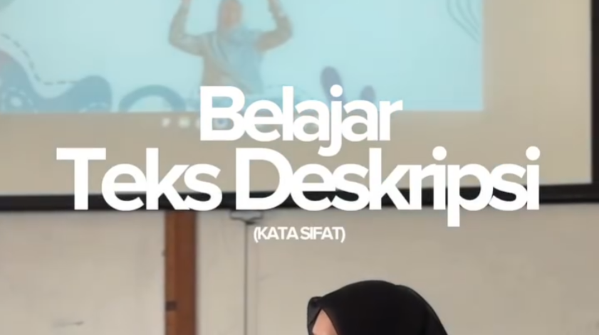 Belajar Teks Deskripsi (Kata Sifat)